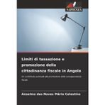 Limiti di tassazione e promozione della cittadinanza fiscale in Angola