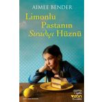 Limonlu Pastanın Sıradışı Hüznü - Aimee Bender