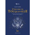 L'incubo di Tocqueville. Storia della burocrazia federale degli Stati Uniti d'America (Humana Scientia. La recherche en actes)