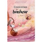 L'Industrie du Bonheur