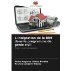 L'intégration de la BIM dans le programme de génie civil