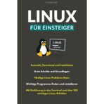 Linux für Dingers: einfach erklärt, schnell installiert
