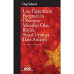 Lise Öğretmeni Pedersen’in Ülkemize Musallat Olan Büyük Siyasi Uyanışa Dair Anlatısı - Dag Solstad