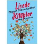 Lisede Okumuş Olmam Gereken Kitaplar - Deniz Çakmakkaya