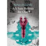 Lisinya Adı Sanı Belirsiz Bir Olay