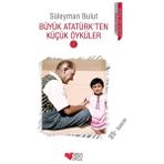 Lisinya Büyük Atatürkten Küçük Öyküler 2