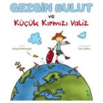 Lisinya Gezgin Bulut ve Küçük Kırmızı Valiz