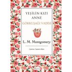 Lisinya Yeşilin Kızı Anne 7 - Gökkuşağı Vadisi (Bez Ciltli)