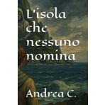 L’isola che nessuno nomina