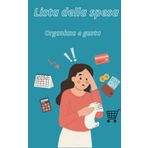 Lista della spesa: Andare a fare la spesa organizzati