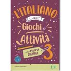 L'italiano con giochi e attività. A2-B1. Per la Scuola media (Vol. 3)