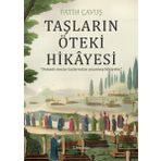 Literatür Hayat Taşların Öteki Hikayesi - Osmanlı Mezar Taşlarından Yaşanmış Hikayeler