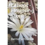 Lithops - Flowering Stones