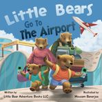 Little Bears go to the Airport