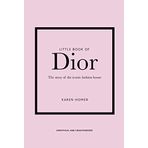 Little Book Of Dior - Karen Homer