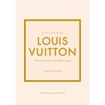 Little Book of Louis Vuitton: The Story of the Iconic Fashion House: 9