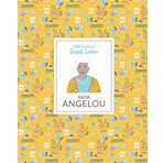 Little Guides to Great Lives - Maya Angelou