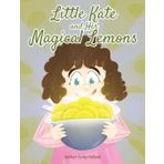 Little Kate and Her Magical Lemons