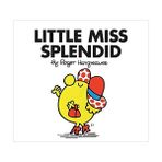 Little Miss Splendid (Little Miss Classic Library) - Roger Hargreaves