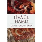 Liva'ül Hamd - Deniz Turgut Öner
