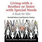 Living with a Brother or Sister with Special Nee – A Book for Sibs