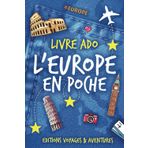 Livre ado: livre ado fille, livre pour ado, guide de voyage ado à travers toute l'Europe
