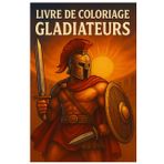 Livre de coloriage Gladiateurs : 50 illustrations détaillées de l’arène romaine: Pour enfants et adultes – à colorier et découvrir l’histoire
