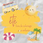 Livre de coloriage pour enfants 'Été' - soleil, plage, vacances et soleil -: Cadeau pour garçons et filles de 1 2 3 4 5 6 7 8 ans - taille pratique ... les longs trajets en voiture, dans le train