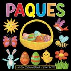 Livre de Coloriage pour Les Tout-Petits - Pâques: Activités de Pâques Amusantes et Educatives | Le Cadeau Idéal pour l'Apprentissage Créatif et Les Moments de Joie.