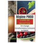 LIVRE DE RECETTES DE RÉGIME POUR LE TROUBLE DYSPHORIQUE PRÉMENSTRUEL: Un voyage transformateur à travers le PMDD