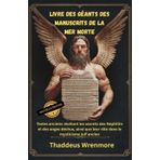 Livre des géants des manuscrits de la mer Morte: Textes anciens révélant les secrets des Nephilim et des anges déchus, ainsi que leur rôle dans le mysticisme juif ancien