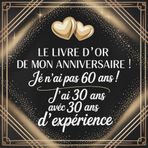 Livre d'or Anniversaire 60 ans: Cadeau original pour femme et homme – 100 pages à remplir avec félicitations, souvenirs et photos