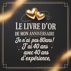Livre d'or Anniversaire 80 ans: Cadeau original pour femme et homme – 100 pages à remplir avec félicitations, souvenirs et photos