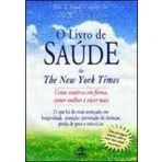 Livro De Saude Do The New York Times, O - Como Sentir-Se Em Forma, Com