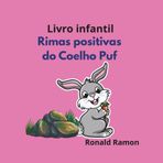 LIVRO INFANTIL RIMAS POSITIVAS DO COELHO PUF
