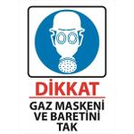 Lizpo Decor Dikkat Gaz Maskeni ve Baretini Tak Uyarı Levhası 25 cm x 35 cm Sticker Etiket