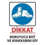 Lizpo Decor Dikkat Koruyucu Bot ve Ayakkabı Giy Uyarı Levhası 25 cm x 35 cm Sticker Etiket