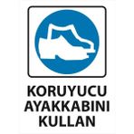 Lizpo Decor Koruyucu Ayakkabını Kullan Uyarı Levhası 25 cm x 35 cm Sticker Etiket