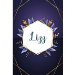 Lizz: Taccuino personalizzato con il nome Lizz | Regalo di compleanno per moglie, mamma, sorella, figlia ... | Foglie blu | 110 pagine a righe, Piccolo formato 6x9 pollici (15,24 x 22,86 cm)