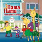 Llama Llama Anneler Günü Hediyesi - Anna Dewdney
