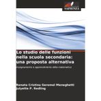 Lo studio delle funzioni nella scuola secondaria: una proposta alternativa