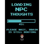 Loading NPC Thoughts - Brain is still loading – Funny Gamer Notebook with Pixel Style Footer Quotes: Retro Gaming Lined Journal with 120 Pages and 20 ... Notebook for Gamers, Students, and Office Use