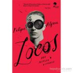 Locos Bir Jestler Komedisi - Felipe Alfau