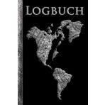 Logbuch für Bootsfahrten mit dem Segelboot, Motorboot, Yacht, Schiff oder Katamaran: Bordbuch für Kapitän, Segler & Crew - Schiffstagebuch, Meilenbuch