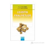 LOJISTIK FAALIYETLER (HIZMET KALITESI VE MÜŞTERİ DEĞERİ) - ÖZGÜR YILMAZ