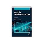 Lojistik Teori ve Uygulama Gazi Kitabevi