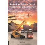 Lojistik ve Tedarik Zinciri Yönetiminde Örnek Olaylar Bihter Karagöz Taşkın