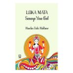 Loka Mata Seneye Yine Gel - Luna Yayınları