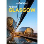 Lonely Planet Pocket Glasgow: Discover Twice the City in Half the Time | Top Sights | Maps & Walking Tours | Covers Glasgow, East End, Merchant City, Southside & the Clyde, West End and more