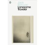 Lonesome Traveler - Jack Kerouac